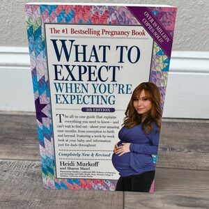 What to Expect When You're Expecting - 5th Edition